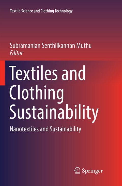 Textiles and Clothing Sustainability - 