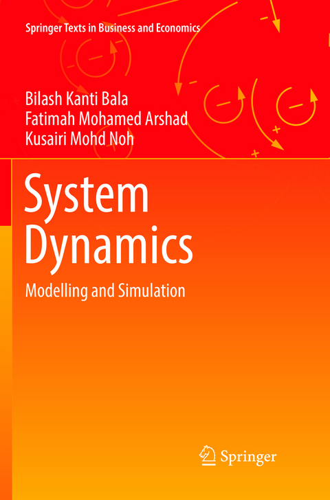 System Dynamics - Bilash Kanti Bala, Fatimah Mohamed Arshad, Kusairi Mohd Noh