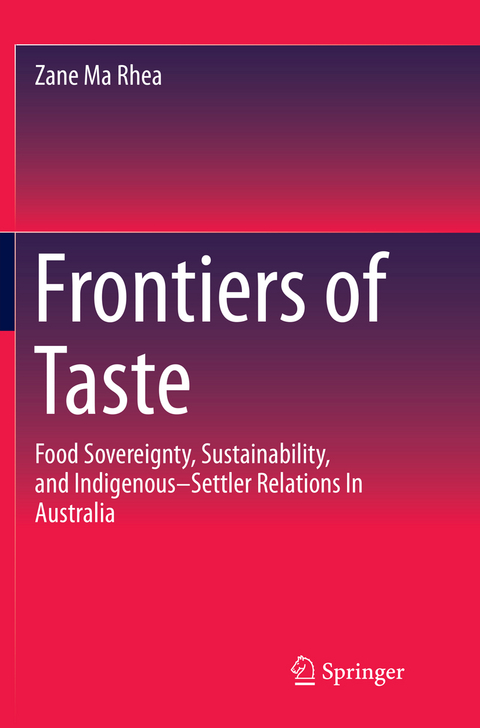 Frontiers of Taste - Zane Ma Rhea