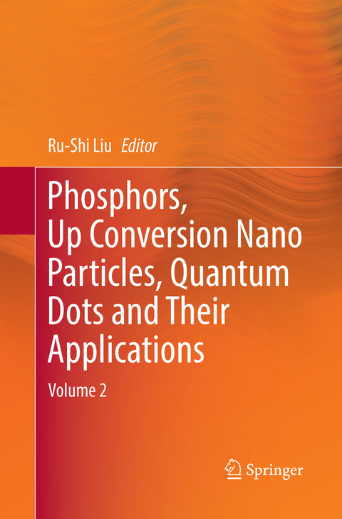 Phosphors, Up Conversion Nano Particles, Quantum Dots and Their Applications - 