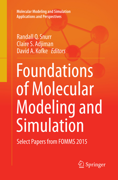 Foundations of Molecular Modeling and Simulation - 