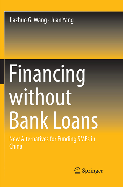 Financing without Bank Loans - Jiazhuo G. Wang, Juan Yang