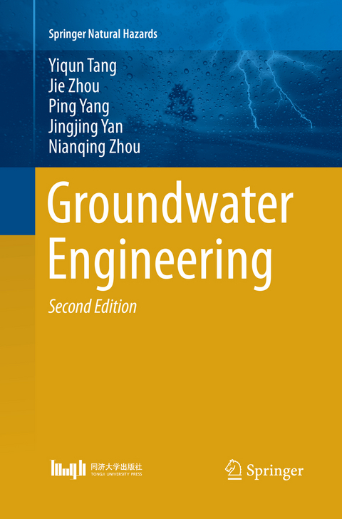 Groundwater Engineering - Yiqun Tang, Jie Zhou, Ping Yang, Jingjing YAN, Nianqing Zhou