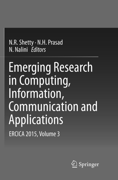 Emerging Research in Computing, Information, Communication and Applications - 