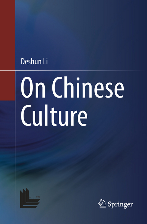 On Chinese Culture - Deshun Li