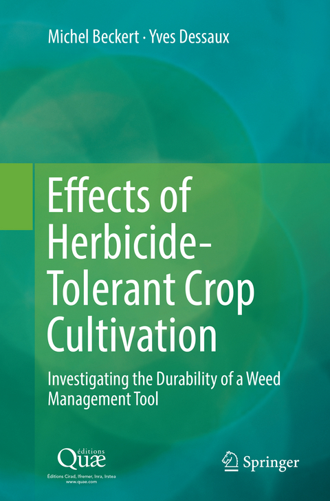 Effects of Herbicide-Tolerant Crop Cultivation - Michel Beckert, Yves Dessaux