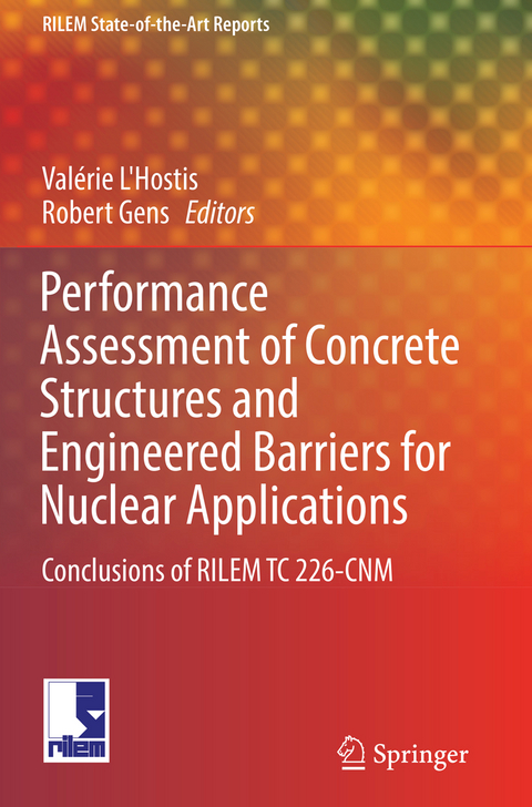 Performance Assessment of Concrete Structures and Engineered Barriers for Nuclear Applications - 