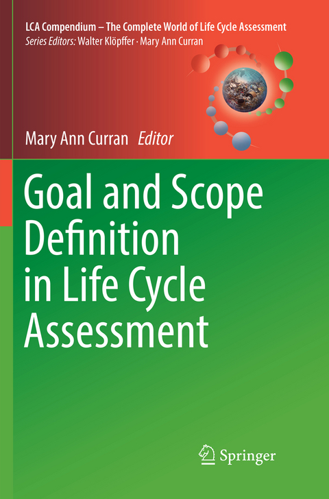 Goal and Scope Definition in Life Cycle Assessment - 