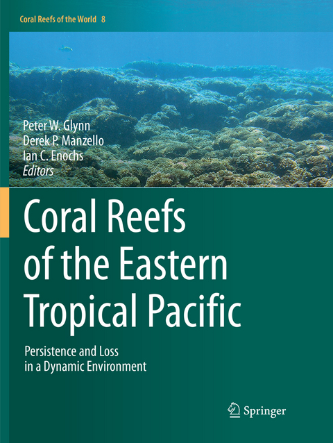 Coral Reefs of the Eastern Tropical Pacific - 