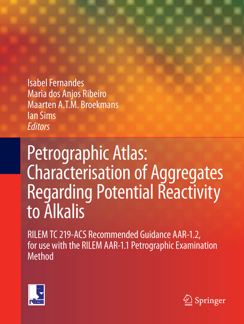 Petrographic Atlas: Characterisation of Aggregates Regarding Potential Reactivity to Alkalis - 