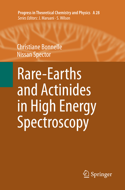 Rare-Earths and Actinides in High Energy Spectroscopy - Christiane Bonnelle, Nissan Spector