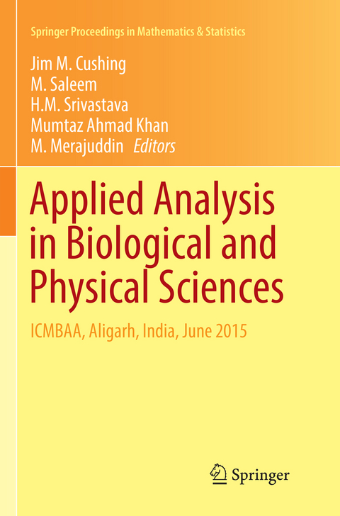 Applied Analysis in Biological and Physical Sciences - 