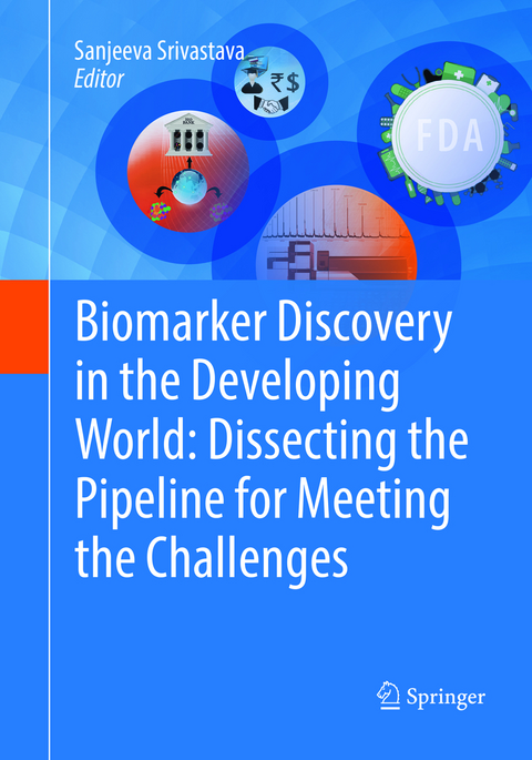 Biomarker Discovery in the Developing World: Dissecting the Pipeline for Meeting the Challenges - 