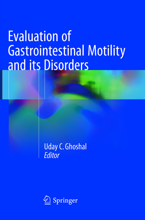 Evaluation of Gastrointestinal Motility and its Disorders - 