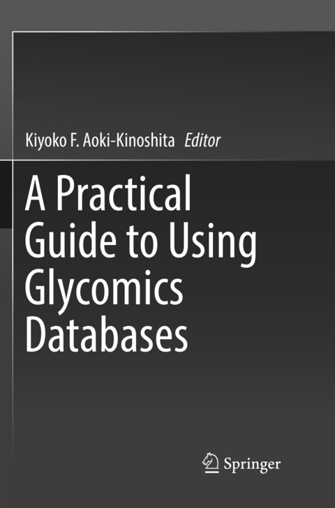 A Practical Guide to Using Glycomics Databases - 