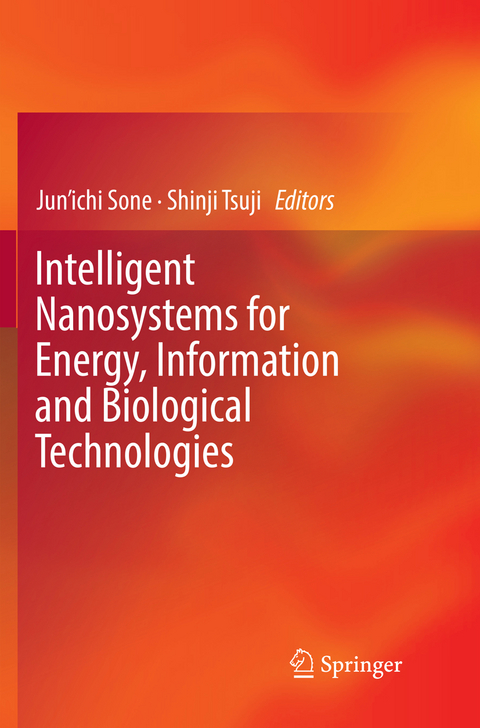 Intelligent Nanosystems for Energy, Information and Biological Technologies - 