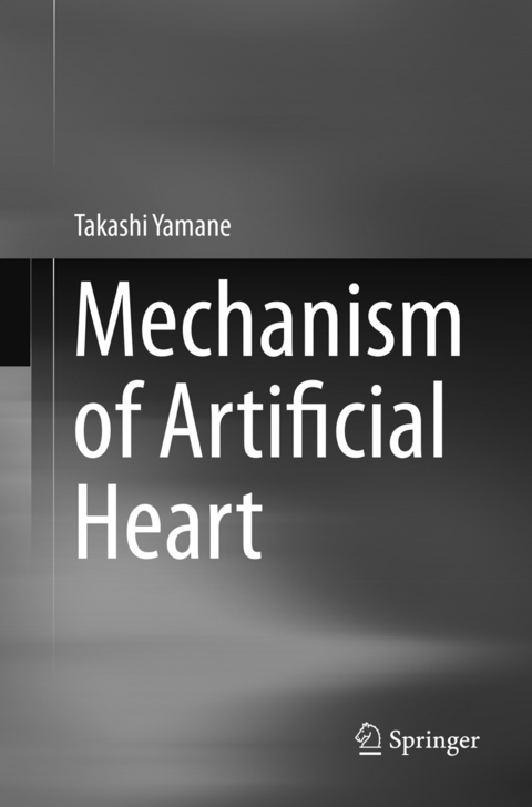 Mechanism of Artificial Heart - Takashi Yamane