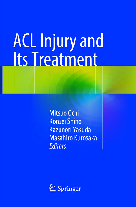 ACL Injury and  Its Treatment - 