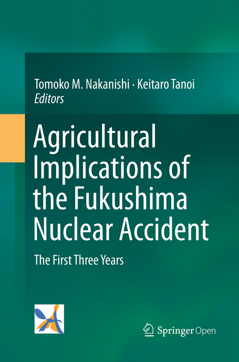 Agricultural Implications of the Fukushima Nuclear Accident - 