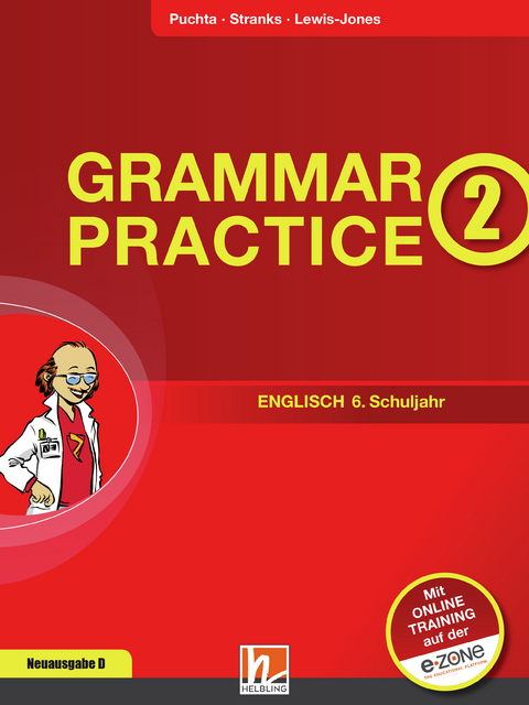 Grammar Practice 2, Neuausgabe Deutschland - Herbert Puchta, Jeff Stranks, Peter Lewis-Jones