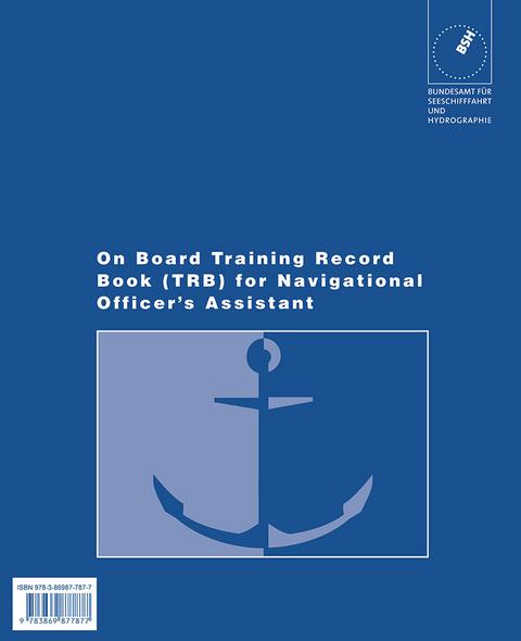 On Board Training Record Book (TRB) for Navigational Officer's Assistant - 