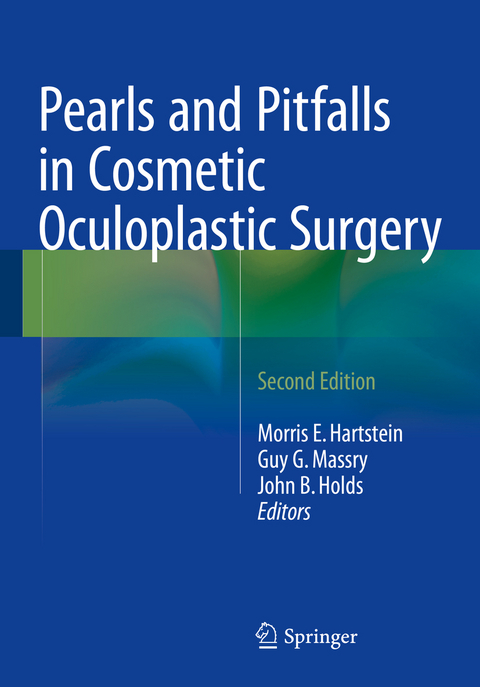 Pearls and Pitfalls in Cosmetic Oculoplastic Surgery - 