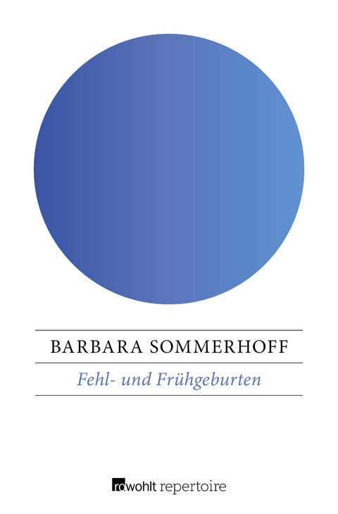 Fehl- und Frühgeburten - Barbara Sommerhoff