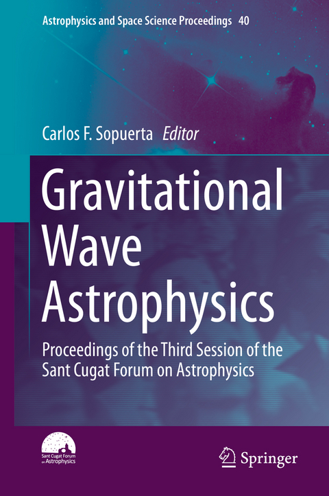 Gravitational Wave Astrophysics - 