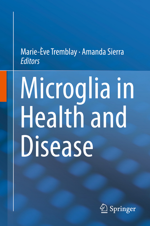 Microglia in Health and Disease - 