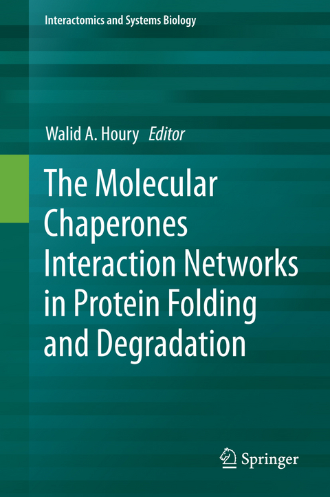 The Molecular Chaperones Interaction Networks in Protein Folding and Degradation - 