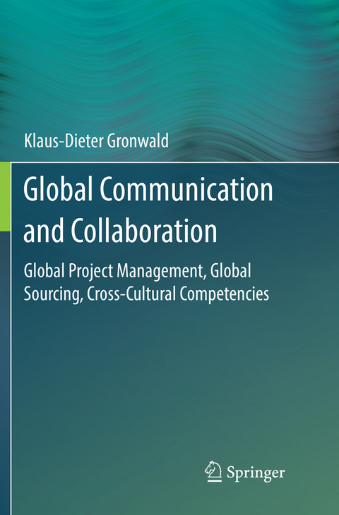 Global Communication and Collaboration - Klaus-Dieter Gronwald