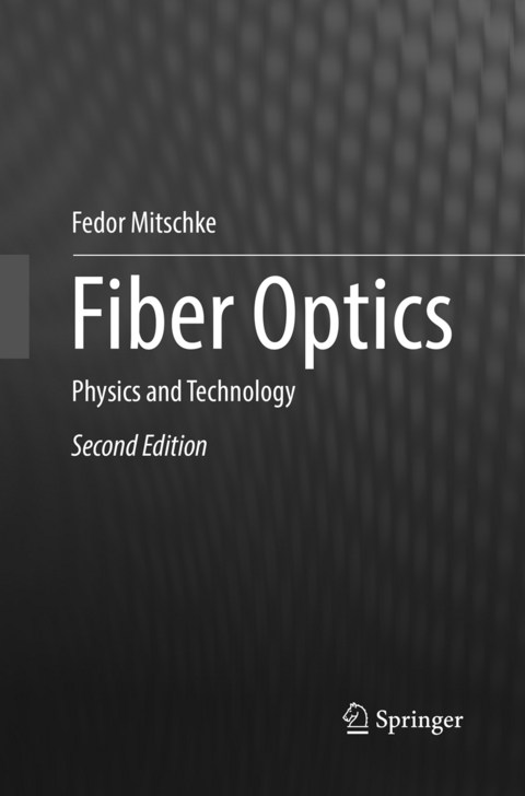 Fiber Optics - Fedor Mitschke