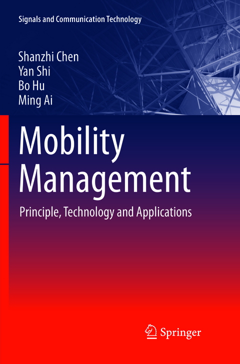 Mobility Management - Shanzhi Chen, Yan Shi, Bo Hu, Ming Ai