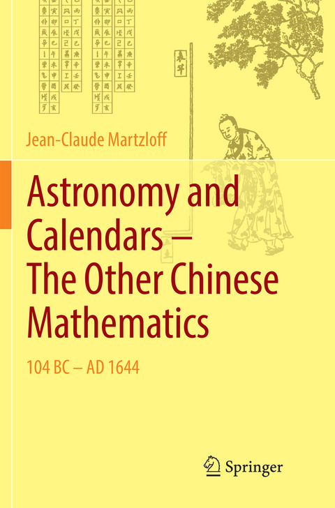 Astronomy and Calendars – The Other Chinese Mathematics - Jean-Claude Martzloff