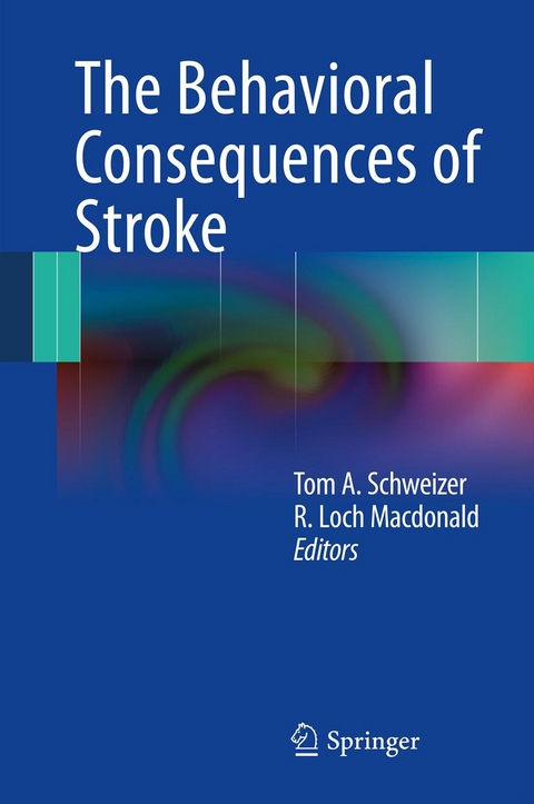 The Behavioral Consequences of Stroke - 