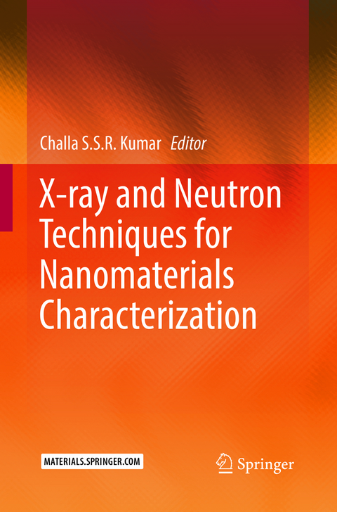 X-ray and Neutron Techniques for Nanomaterials Characterization - 