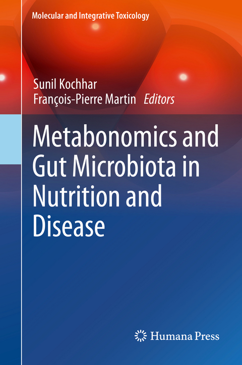 Metabonomics and Gut Microbiota in Nutrition and Disease - 