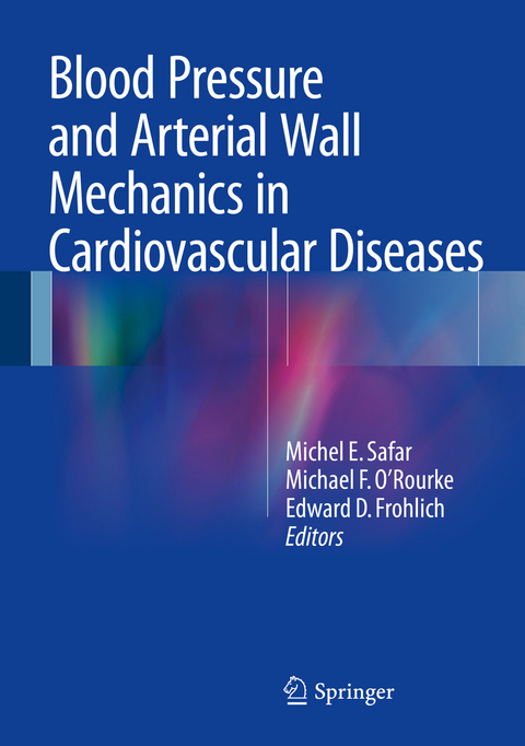 Blood Pressure and Arterial Wall Mechanics in Cardiovascular Diseases - 