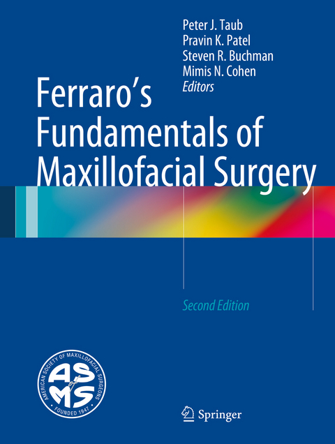 Ferraro's Fundamentals of Maxillofacial Surgery - 