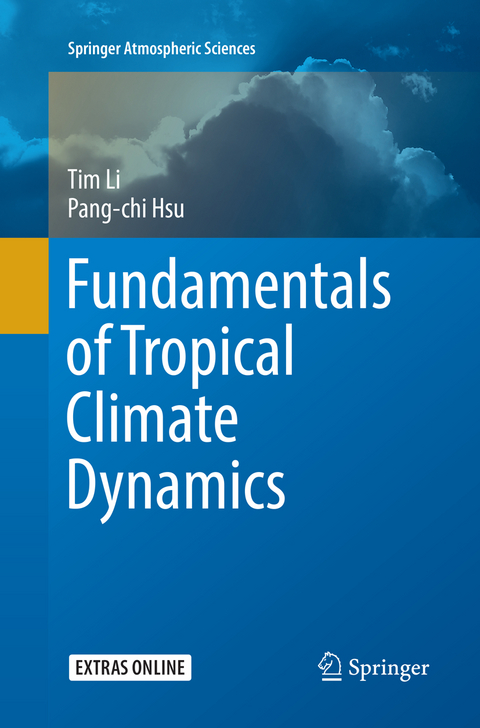 Fundamentals of Tropical Climate Dynamics - Tim Li, Pang-chi Hsu