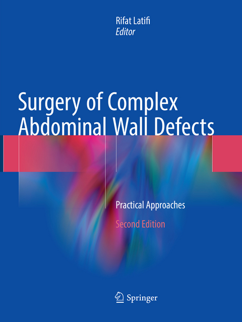 Surgery of Complex Abdominal Wall Defects - 