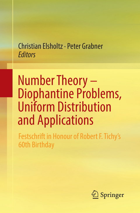 Number Theory – Diophantine Problems, Uniform Distribution and Applications - 