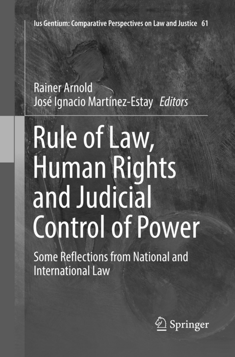 Rule of Law, Human Rights and Judicial Control of Power - 