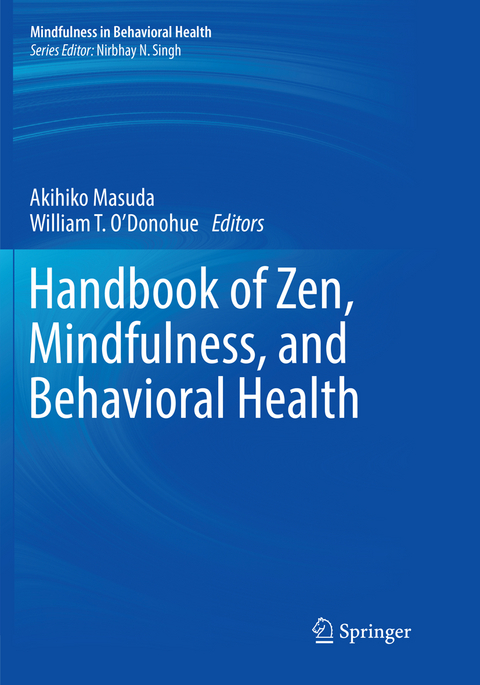 Handbook of Zen, Mindfulness, and Behavioral Health - 