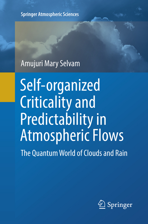 Self-organized Criticality and Predictability in Atmospheric Flows - Amujuri Mary Selvam