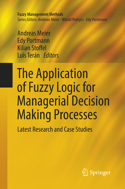 The Application of Fuzzy Logic for Managerial Decision Making Processes - 