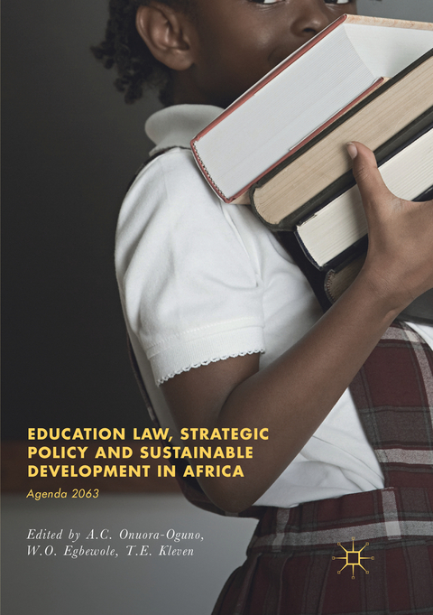 Education Law, Strategic Policy and Sustainable Development in Africa - 