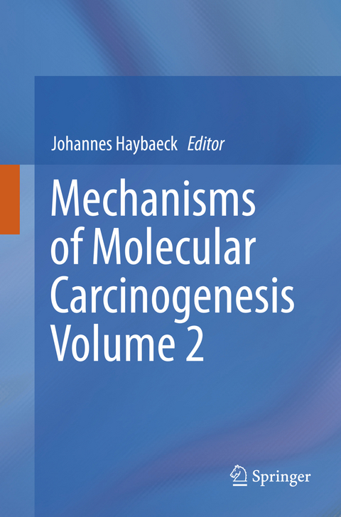 Mechanisms of Molecular Carcinogenesis – Volume 2 - 