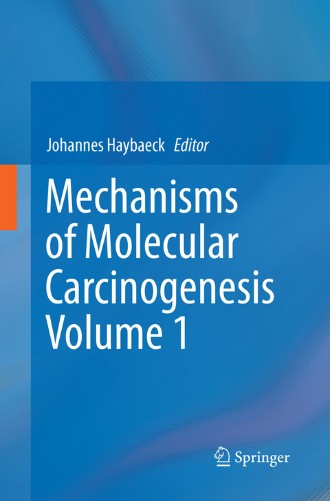 Mechanisms of Molecular Carcinogenesis – Volume 1 - 