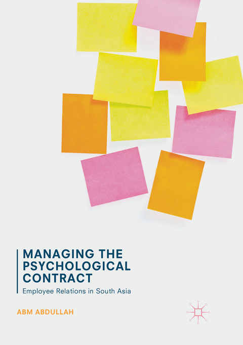 Managing the Psychological Contract - ABM Abdullah